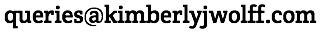 queries@kimberlyjwolff.com